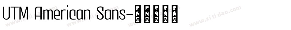 UTM American Sans字体转换
